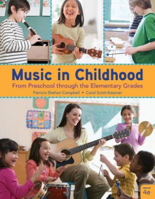 Carte Music in Childhood Enhanced Patricia Shehan Campbell