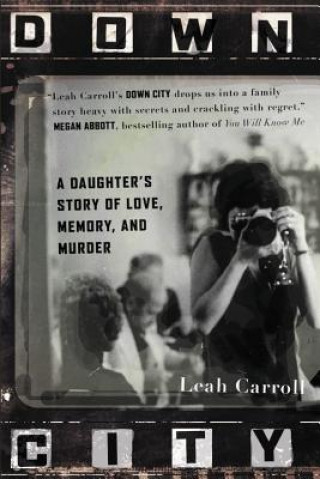 Buch Down City Leah Carroll