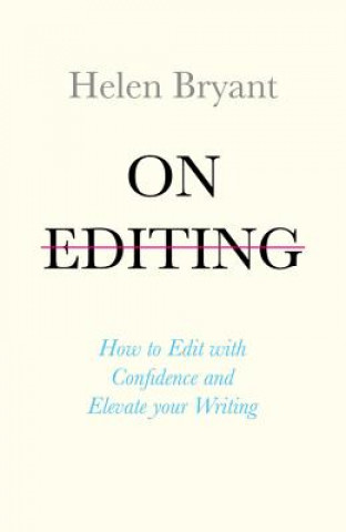 Carte On Editing Helen Bryant