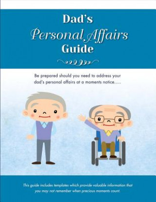 Carte Dad's Personal Affairs Guide: Volume 3 Loretta Jackson