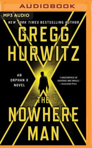 Audio The Nowhere Man: An Orphan X Novel Gregg Hurwitz
