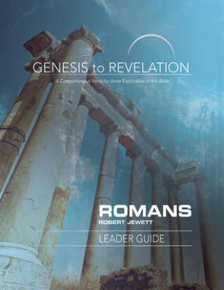Carte Genesis to Revelation: Romans Leader Guide Robert Jewett