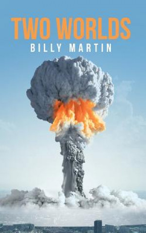 Knjiga Two Worlds Billy Martin
