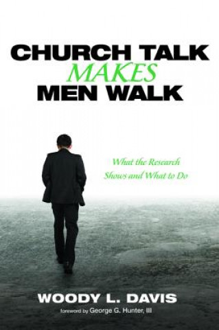 Kniha Church Talk Makes Men Walk Woody L. Davis