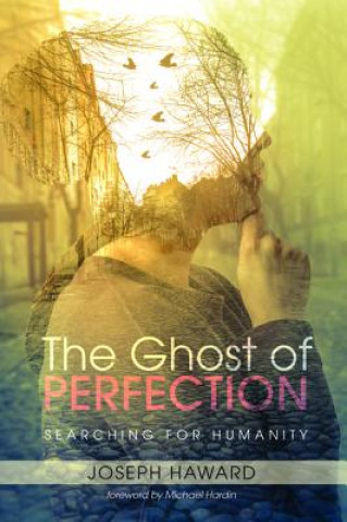 Kniha Ghost of Perfection Joseph Haward