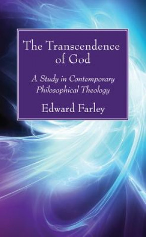 Knjiga The Transcendence of God Edward Farley