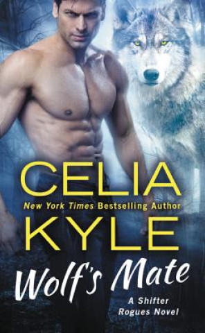 Книга Wolf's Mate: A Paranormal Shifter Romance Celia Kyle