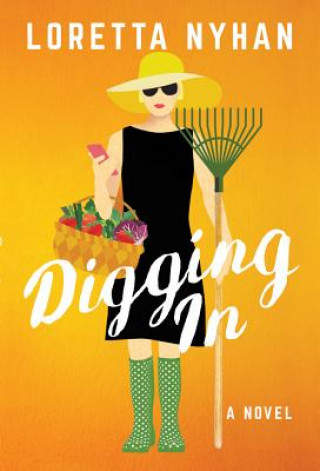 Книга Digging In Loretta Nyhan