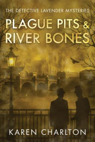 Book Plague Pits & River Bones Karen Charlton