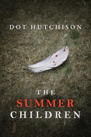 Könyv Summer Children Dot Hutchison