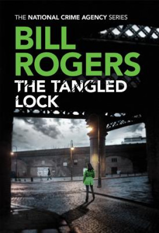 Kniha Tangled Lock Bill Rogers