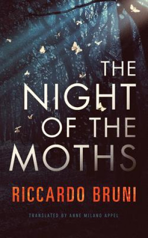 Audio The Night of the Moths Riccardo Bruni