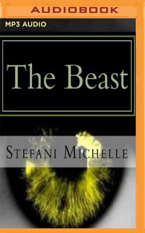 Hanganyagok The Beast Stefani Michelle