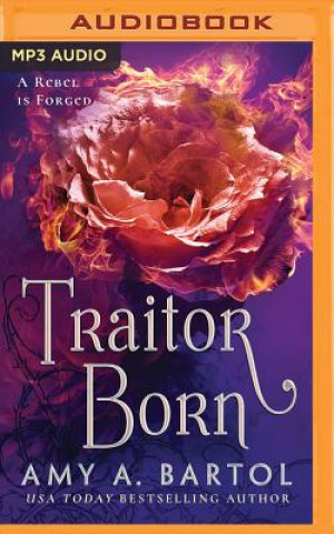 Digital Traitor Born Amy A. Bartol