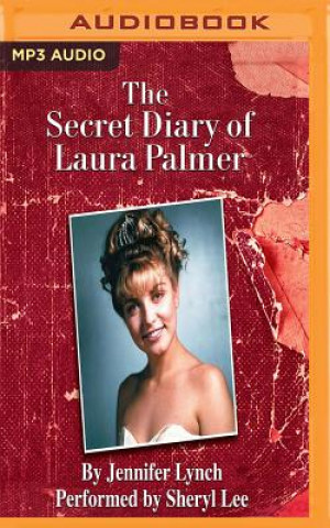 Аудио The Secret Diary of Laura Palmer Jennifer Lynch