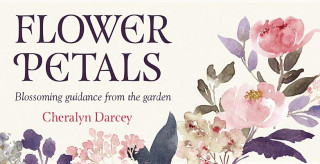Książka Flower Petals Inspiration Cards: Blossoming Guidance from the Garden Cheralyn Darcey