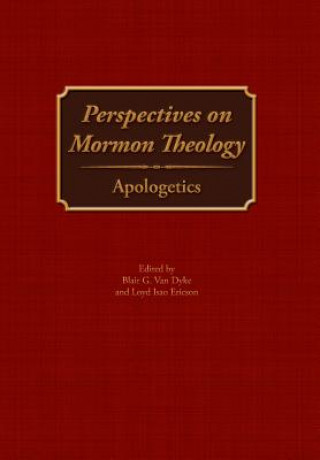 Kniha Perspectives on Mormon Theology Blair G. van Dyke