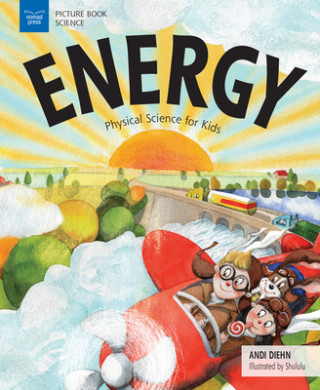 Carte Energy: Physical Science for Kids Andi Diehn