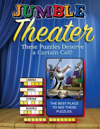 Knjiga Jumble(r) Theater: These Puzzles Deserve a Curtain Call Tribune Content Agency LLC