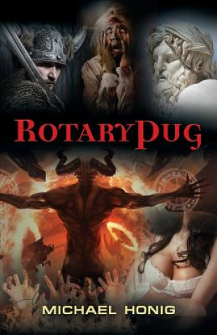 Knjiga RotaryPug Michael J. Honig