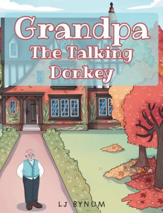 Książka Grandpa The Talking Donkey Lj Bynum