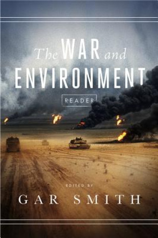 Kniha War and Environment Reader Gar Smith