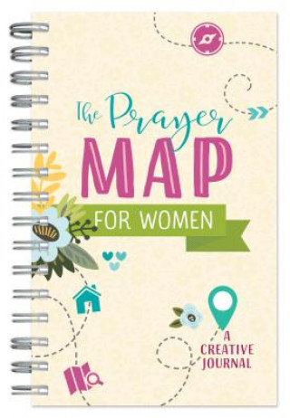 Könyv The Prayer Map(r) for Women: A Creative Journal Compiled By Barbour Staff