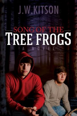 Kniha Song of the Tree Frogs J. W. Kitson