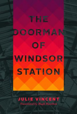 Knjiga The Doorman of Windsor Station Julie Vincent