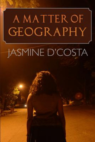 Book Matter of Geography Jasmine D'Costa