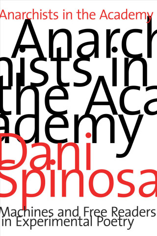 Книга Anarchists in the Academy Dani Spinosa