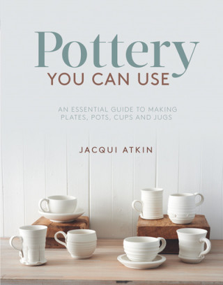 Książka Pottery You Can Use Jacqui Atkin