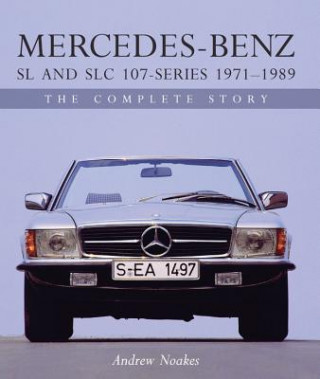Book Mercedes-Benz SL and SLC 107-Series 1971-1989 Andrew Noakes