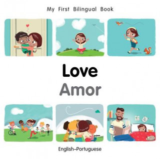 Book My First Bilingual Book-Love (English-Portuguese) Milet Publishing