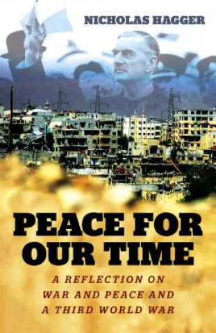 Книга Peace for our Time Nicholas Hagger