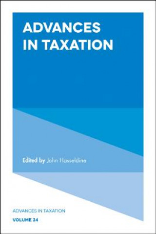 Kniha Advances in Taxation John Hasseldine