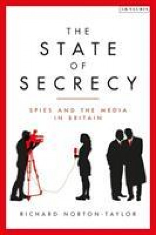 Kniha State of Secrecy Richard Norton-Taylor
