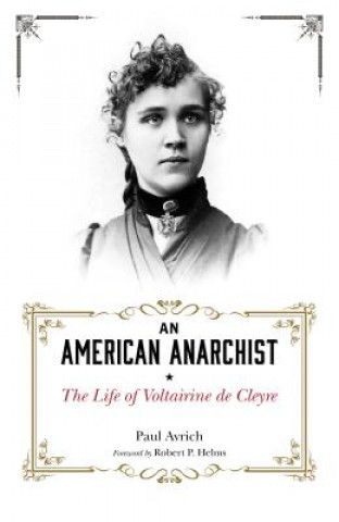 Книга American Anarchist Paul Avrich