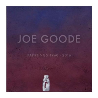 Kniha Joe Goode: Paintings 1960-2016 Kristine McKenna