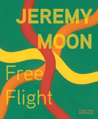 Kniha Jeremy Moon: Free Flight Jeremy Moon