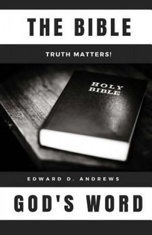 Buch The Bible: God's Word Edward D. Andrews