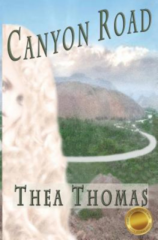 Knjiga Canyon Road Thea Thomas