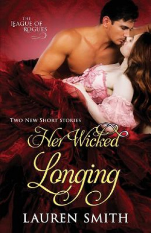 Carte Her Wicked Longing Lauren Smith