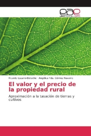 Knjiga El valor y el precio de la propiedad rural Ricardo Lozano-Botache