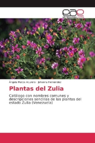 Kniha Plantas del Zulia Ángela Matos Acurero