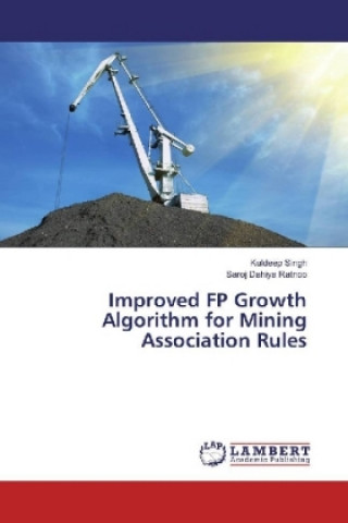 Kniha Improved FP Growth Algorithm for Mining Association Rules Kuldeep Singh