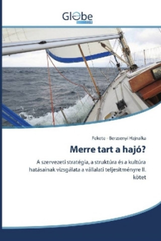 Buch Merre tart a hajó? Fekete - Berzsenyi Hajnalka