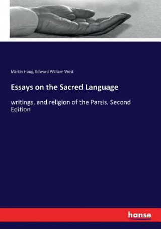 Knjiga Essays on the Sacred Language Martin Haug