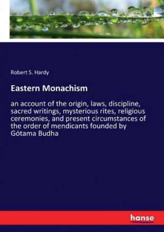 Kniha Eastern Monachism Robert S. Hardy