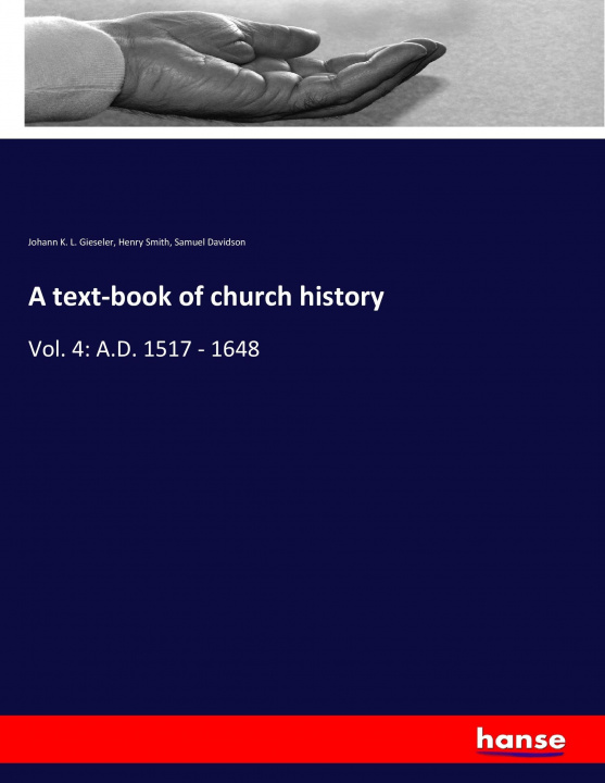 Kniha text-book of church history Johann K. L. Gieseler